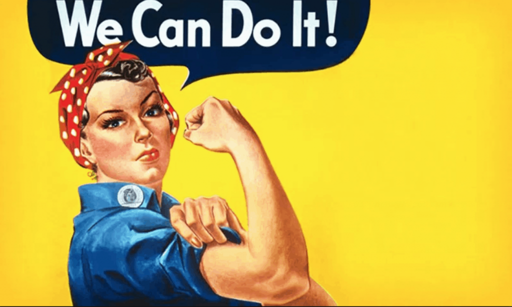 Rosie the riveter we can do it